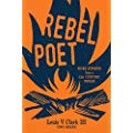 Rebel Poet By Louis V Clark&nbsp;III